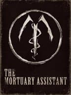 The Mortuary Assistant