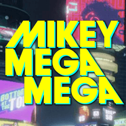 MIKEYMEGAMEGA